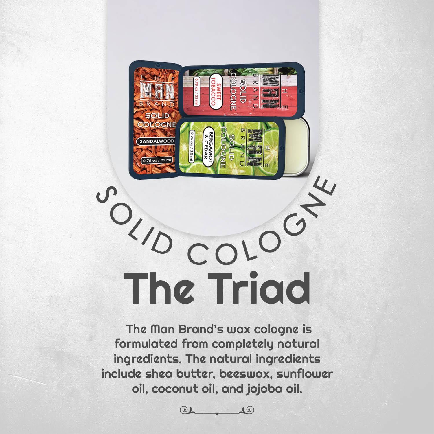 The Man Brand’s Solid Cologne - Bergamot and Cedar, Sandalwood, Sweet Tobacco - 0.75  oz each