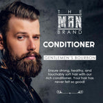 Gentlemen's Bourbon Conditioner advertisement with bold white lettering, The Man Brand logo, and a bearded man’s portrait.